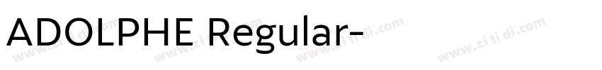 ADOLPHE Regular字体转换